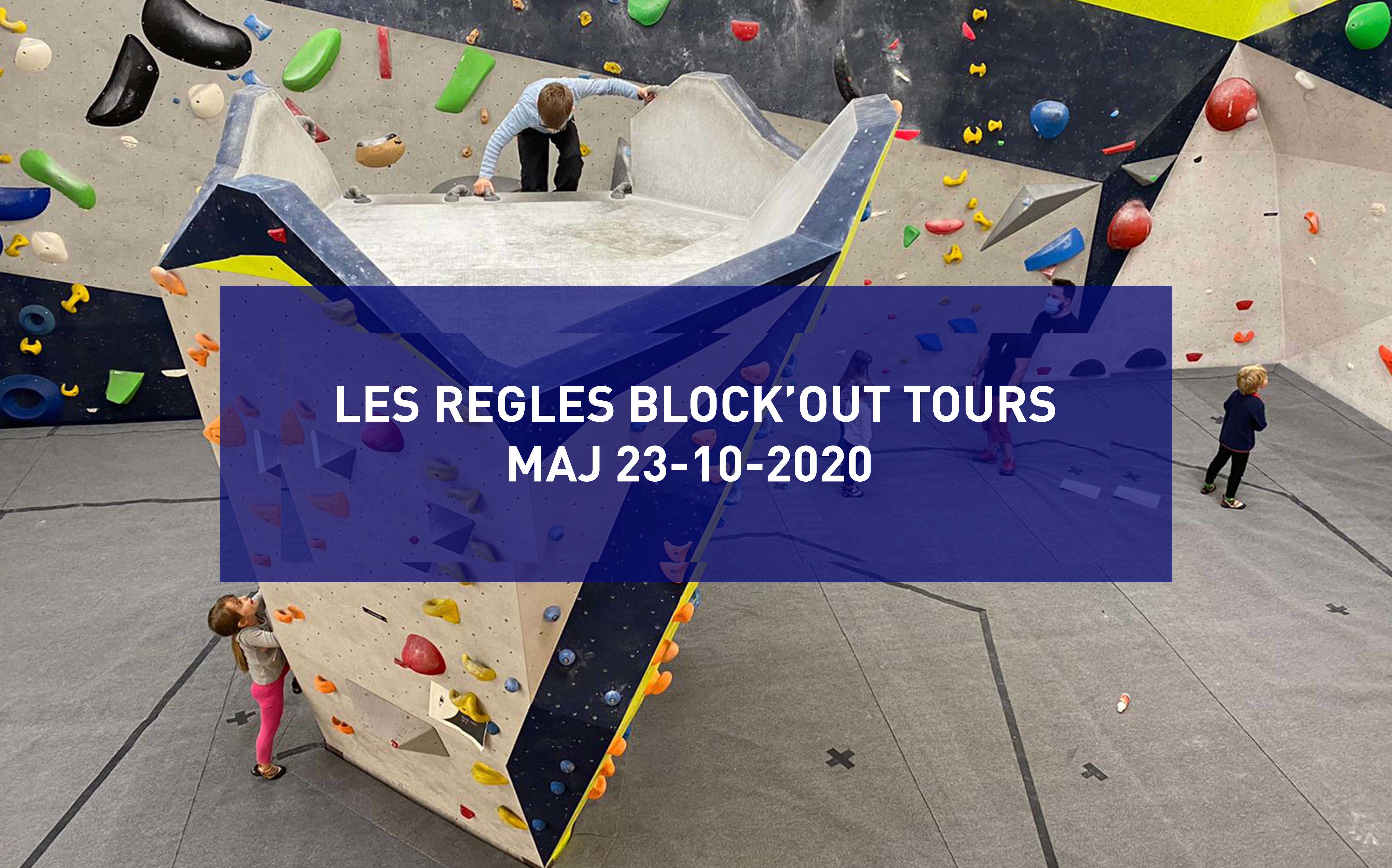 LES REGLES BLOCK’OUT TOURS – MAJ 23-10-2020 